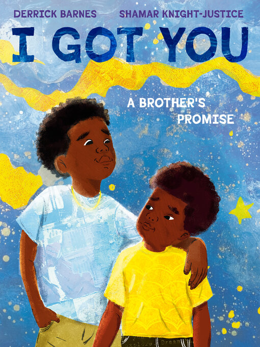 Title details for I Got You by Derrick Barnes - Available
